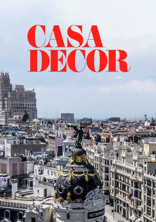 Casa Decor, la plataforma de interiorismo, diseño, tendencias y estilo de vida.