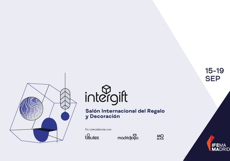 Intergift 2021 abrirá sus puertas del 15 al 19 de septiembre en Ifema Madrid